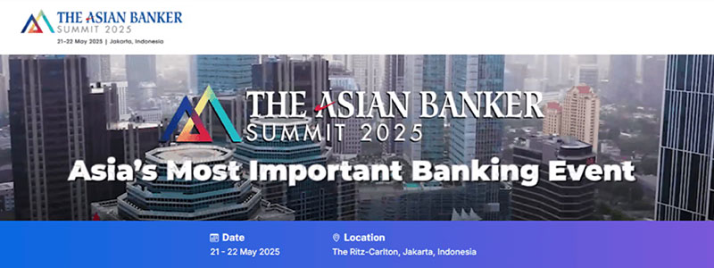 Indonesia Fintech Events 2025 - The Asian Banker Summit 2025 