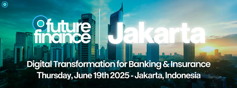 Indonesia Fintech Events 2025 - Future Finance | Jakarta 2025